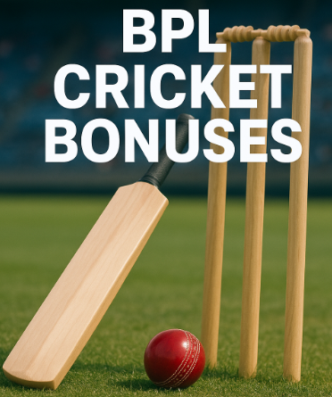 BPL cricket bonuses